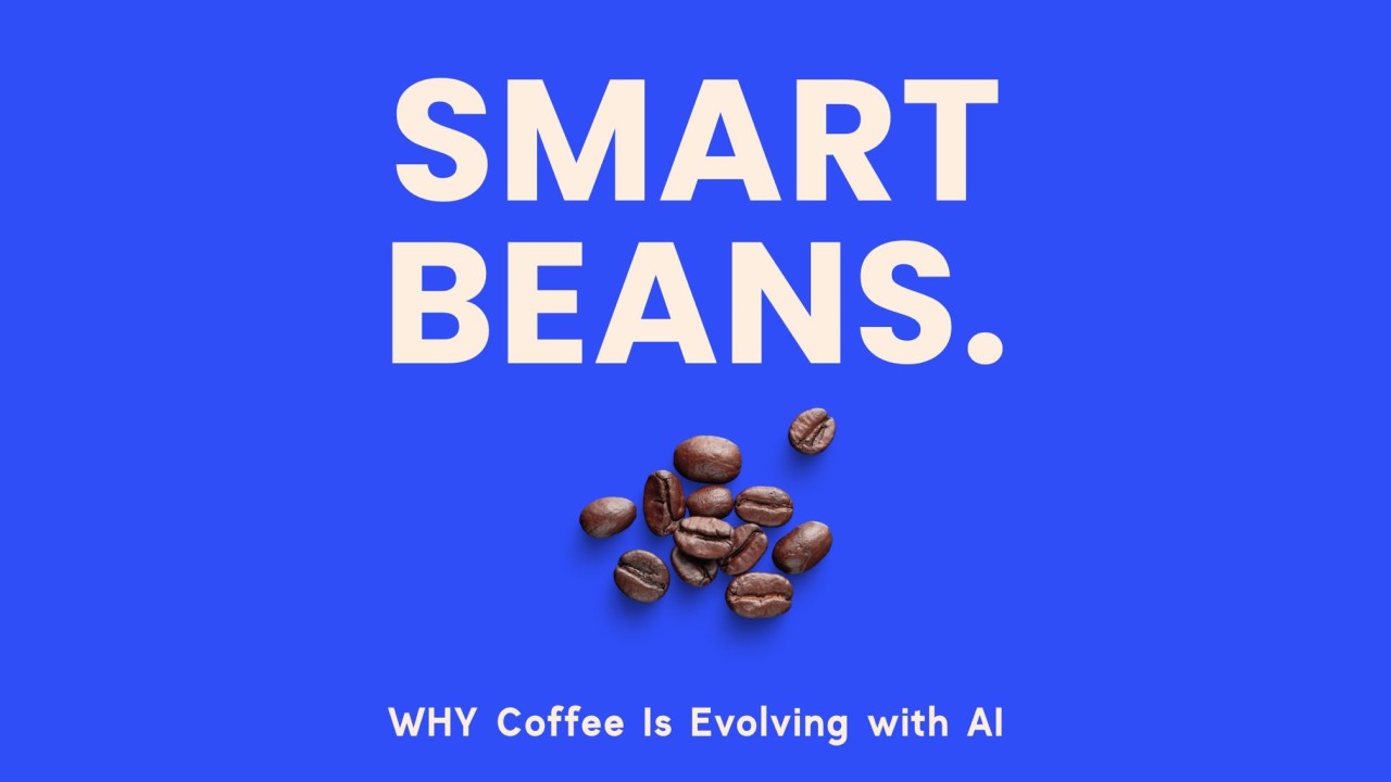 Smart Beans: WHY Coffee is Evolving with Ai
